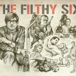 The Filthy Six [UK]