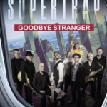 Supertrap – Goodbye Stranger (2024-2026)